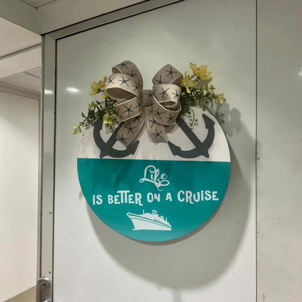 Cruise Door Sign; Handmade Sign